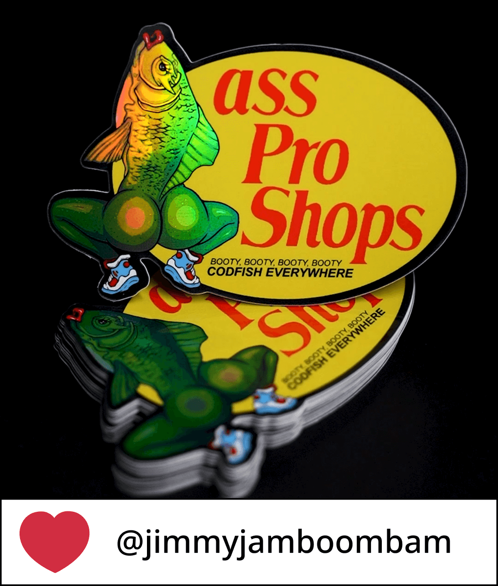 Die cut Sticker with a fish wearing sneakers and shorts, labeled "ass Pro Shops" in red text on a yellow background. Instagram handle below.